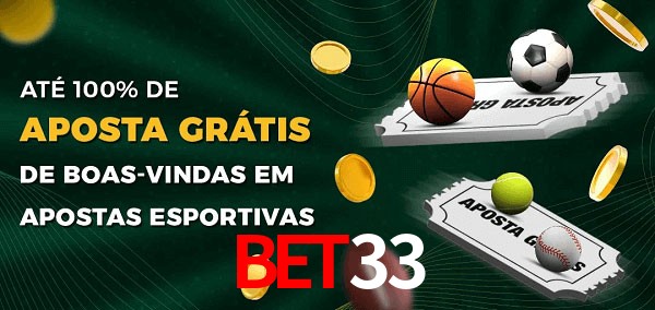 bet33 Ate 100% de Aposta Gratis